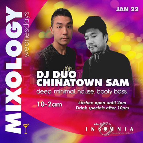 mixology dj duo chinatown sam insomnia