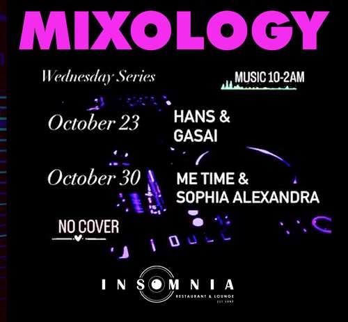 Mixology Wednesdays at Insomnia Restaurant and Lounge