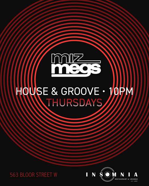 Miz Megs house and groove Thursdays Insomnia Restaurant and Lounge Bloor Street West at Bathurst Toronto