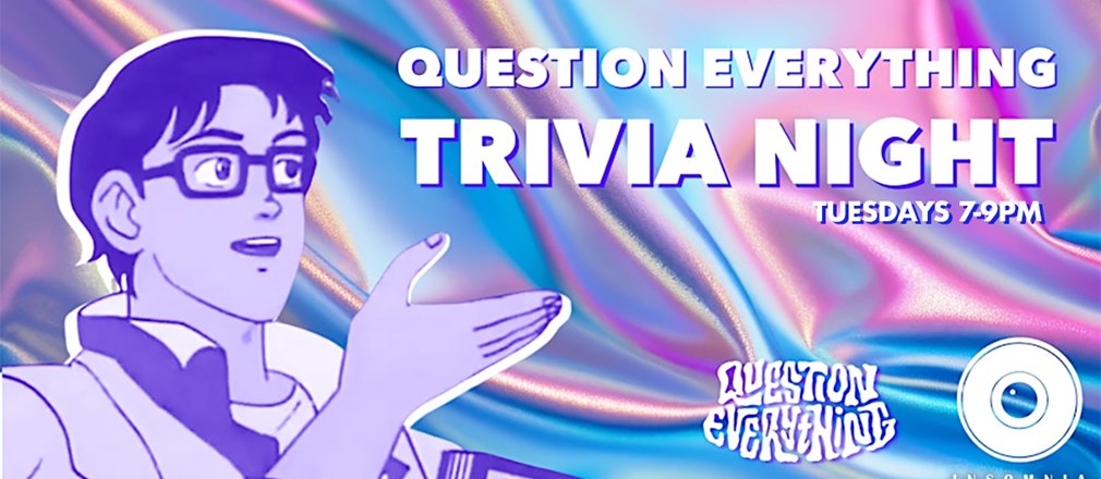 question everything trivia tuesdays insomnia restaurant lounge toronto ontario