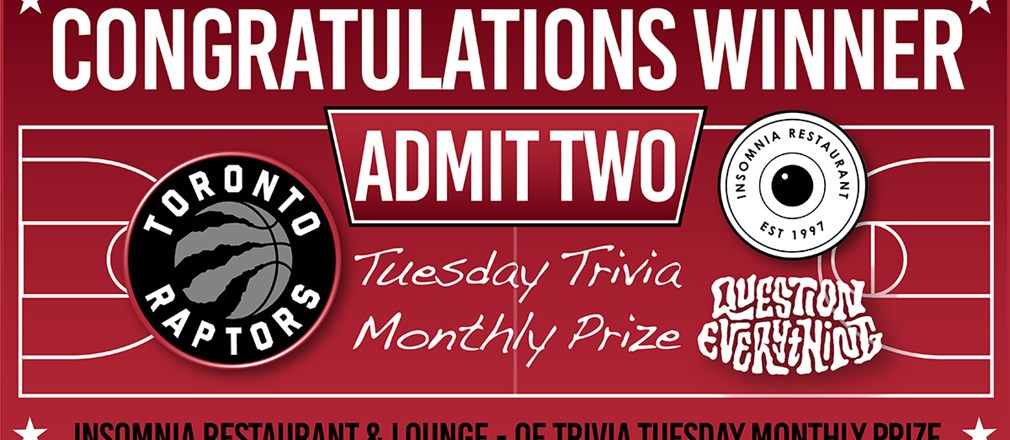 question everything trivia toronto raptors grand prize ticket insomnia restaurant lounge annex toronto ontario