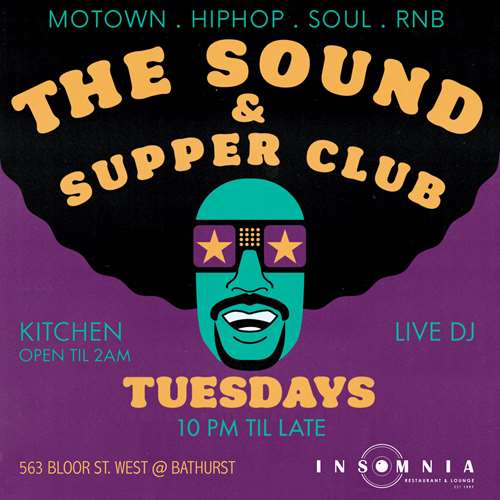 Supper Club Tuesdays featuring DJ DO NOT PUSH! and guests at Insomnia Restaurant and Lounge, Bloor Street West at Bathurst